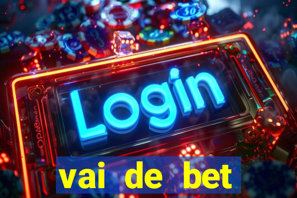 vai de bet gusttavo lima app